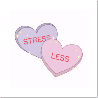 Stress Less Candy Hearts Posters and Art